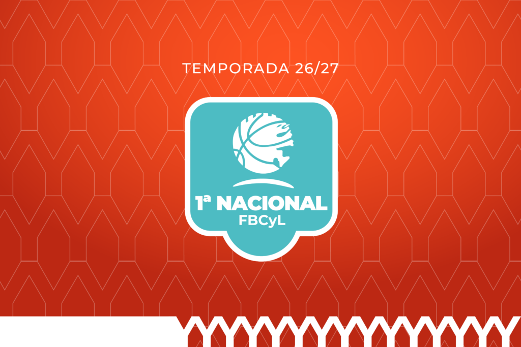 Season 26/27 banner with an orange geometric background and a teal rounded logo featuring a white globe and the text '1ª NACIONAL FBCyL' in the center.