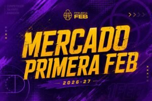 Promotional poster in purple and yellow announcing 'MÉRCADE PRIMERA FEB' with the year 2026-27 and a logo at the top center.