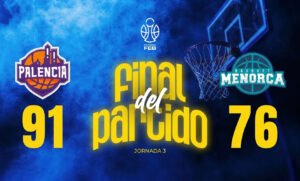 Iberolea Palencia rompe la resistencia de Menorca y firma el triplete de victorias (91-76)